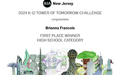 The AIA New Jersey K12 Committee Announces the Winners of the NJ Architecture Week Tower of Tomorrow Contest!