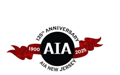 AIA New Jersey Celebrates 125 Years of Excellence and Advocacy!