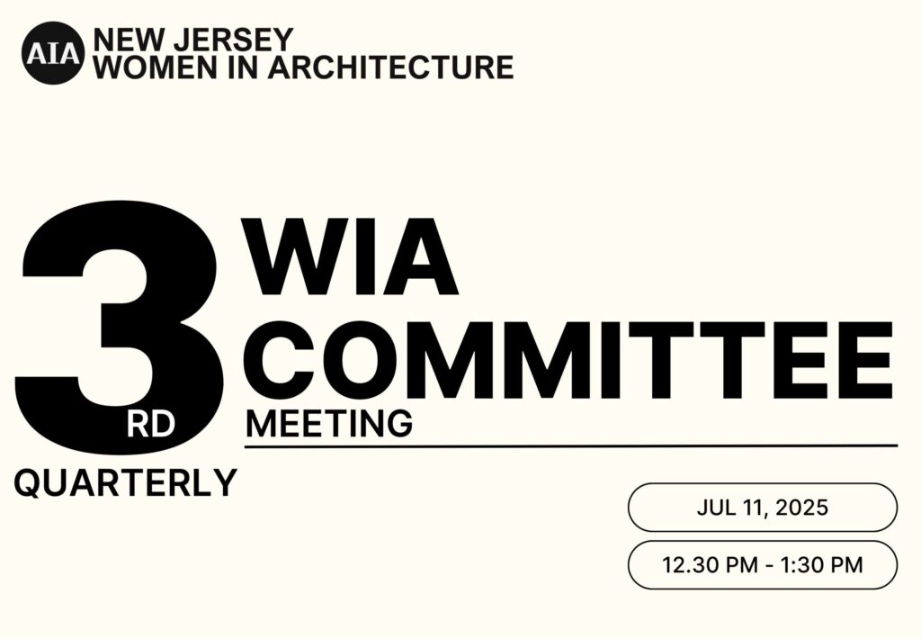 AIANJ WIA Quarterly Women in Architecture Committee Meeting