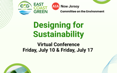 AIA New Jersey’s Sustainability Conference, East Coast Green, Is Here!
